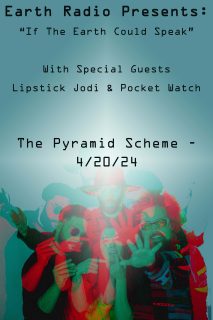 										Event poster for Earth Radio (Album Release) + Lipstick Jodi + Pocket Watch
									