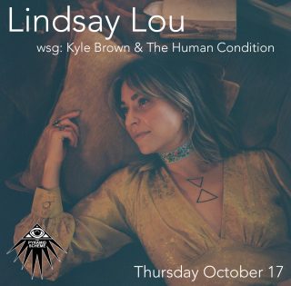 										Event poster for Lindsay Lou + Kyle Brown & The Human Condition
									