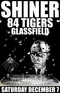 										Event poster for Shiner + 84 Tigers + Glassfield
									