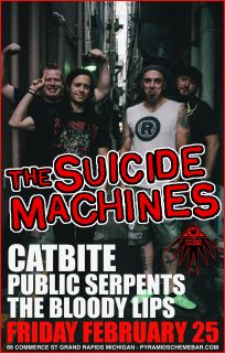 										Event poster for The Suicide Machines + Catbite + Public Serpents + The Bloody Lips
									
