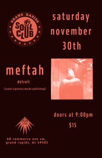 										Event poster for Grand Rapids Soul Club: Meftah
									