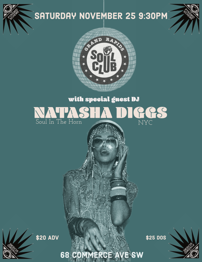 Grand Rapids Soul Club w/ Natasha Diggs – The Pyramid Scheme - The ...