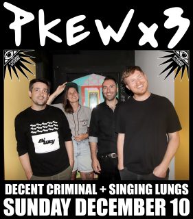 										Event poster for Pkew Pkew Pkew + Decent Criminal + Singing Lungs
									