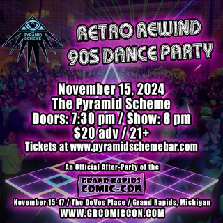 										Event poster for GR Comic-Con After Party: Retro Rewind 90s Dance Party
									